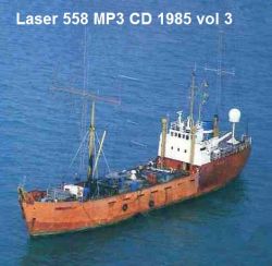 Offshore Pirate Radio Laser 558 1985 vol 3 MP3 CD