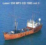Offshore Pirate Radio Laser 558 1985 vol 3 MP3 CD